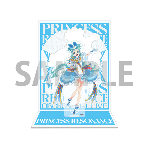 アクリルスタンド プリンセス・リップル【オルケリア1st LIVE「PRINCESS RESONANCE」】